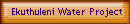 Ekuthuleni Water Project